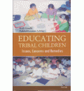Educating Tribal Children Issues, Concerns and Remedies
